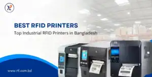Top Industrial RFID Printers in Bangladesh