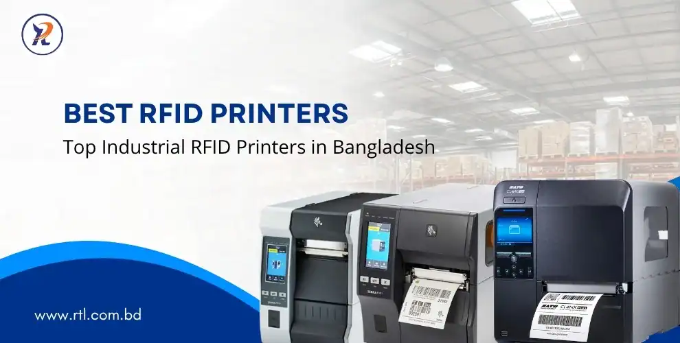 Top Industrial RFID Printers in Bangladesh
